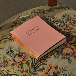 The Roses In My Closet (Readings)