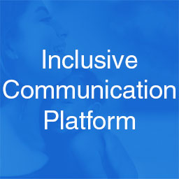Inclusive Communication Platform