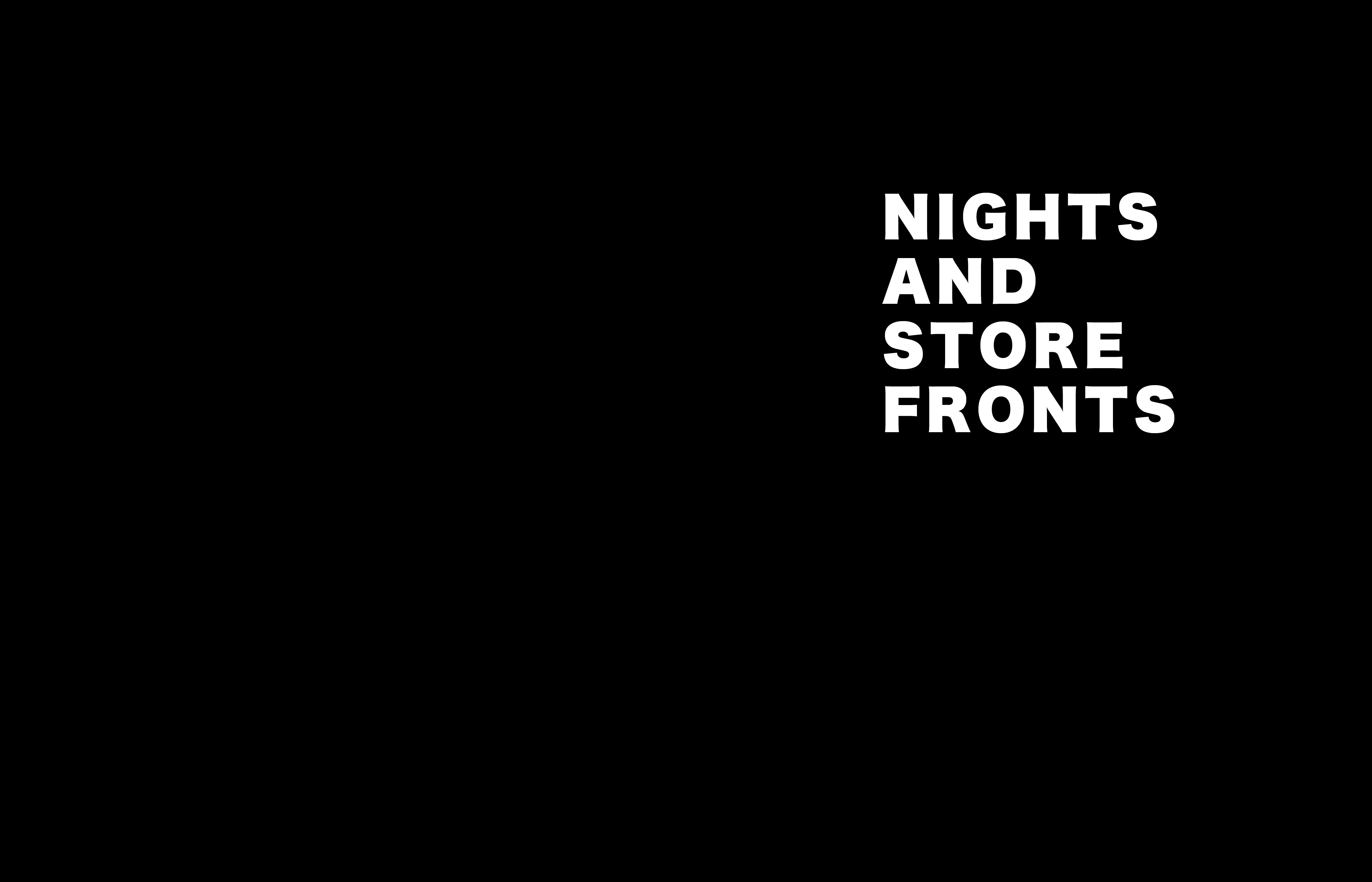 Nights and Storefronts - Environmental Typography