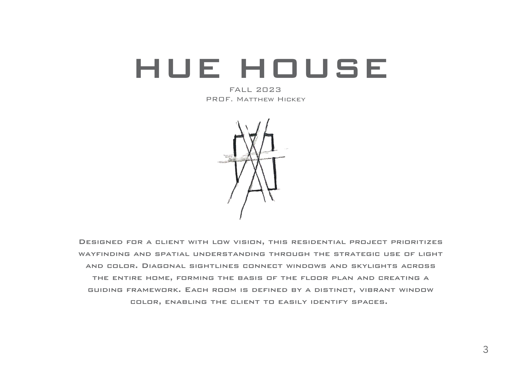 HUE HOUSE
