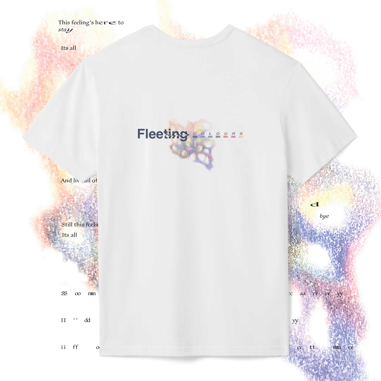 Fleeting Colours "Stay" Graphic Tee