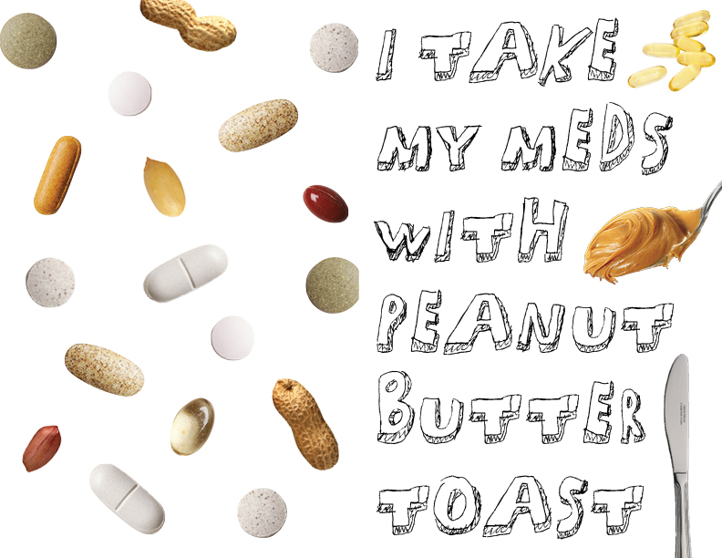 I Take My Meds With Peanut Butter Toast