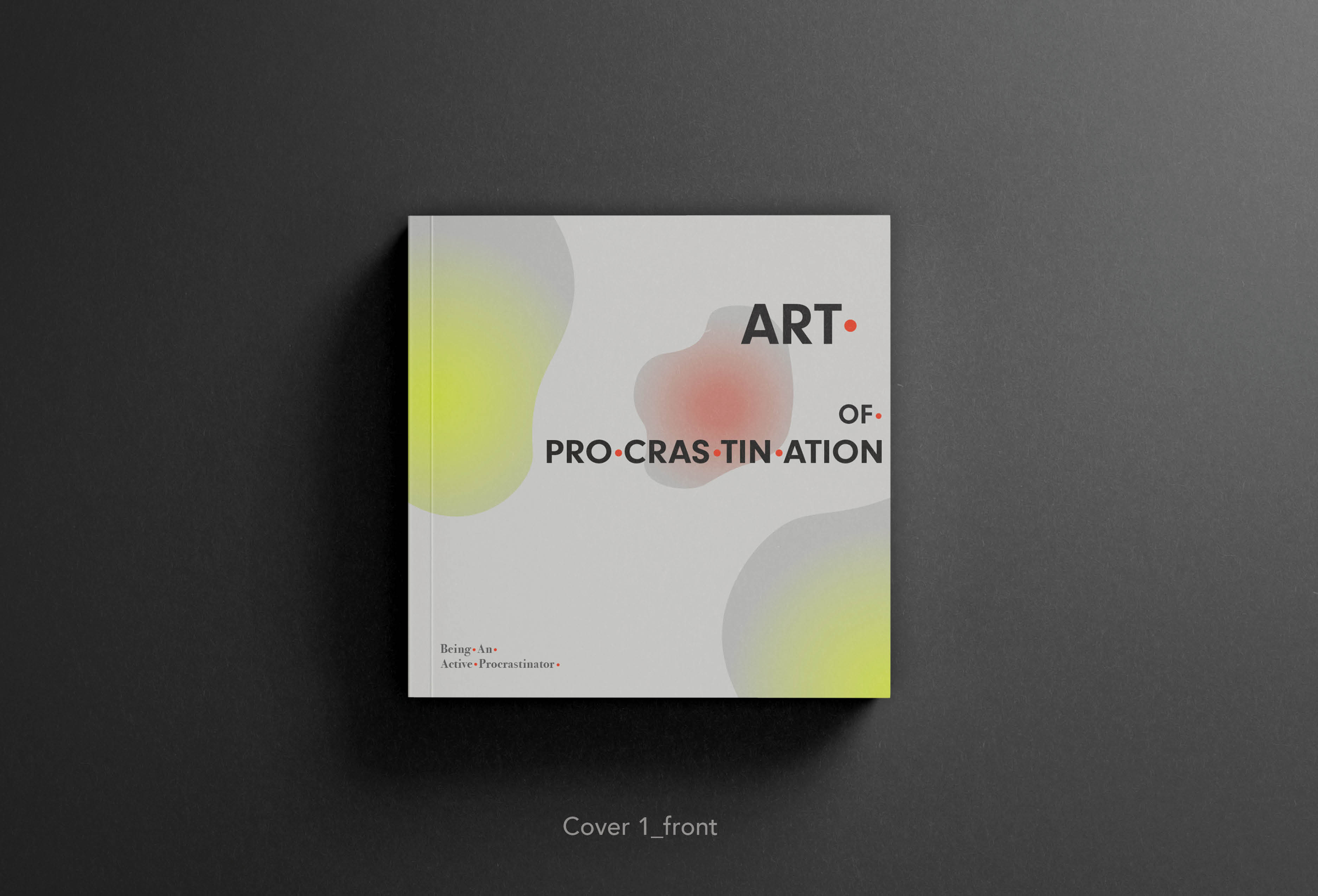 Art of Procrastiniation