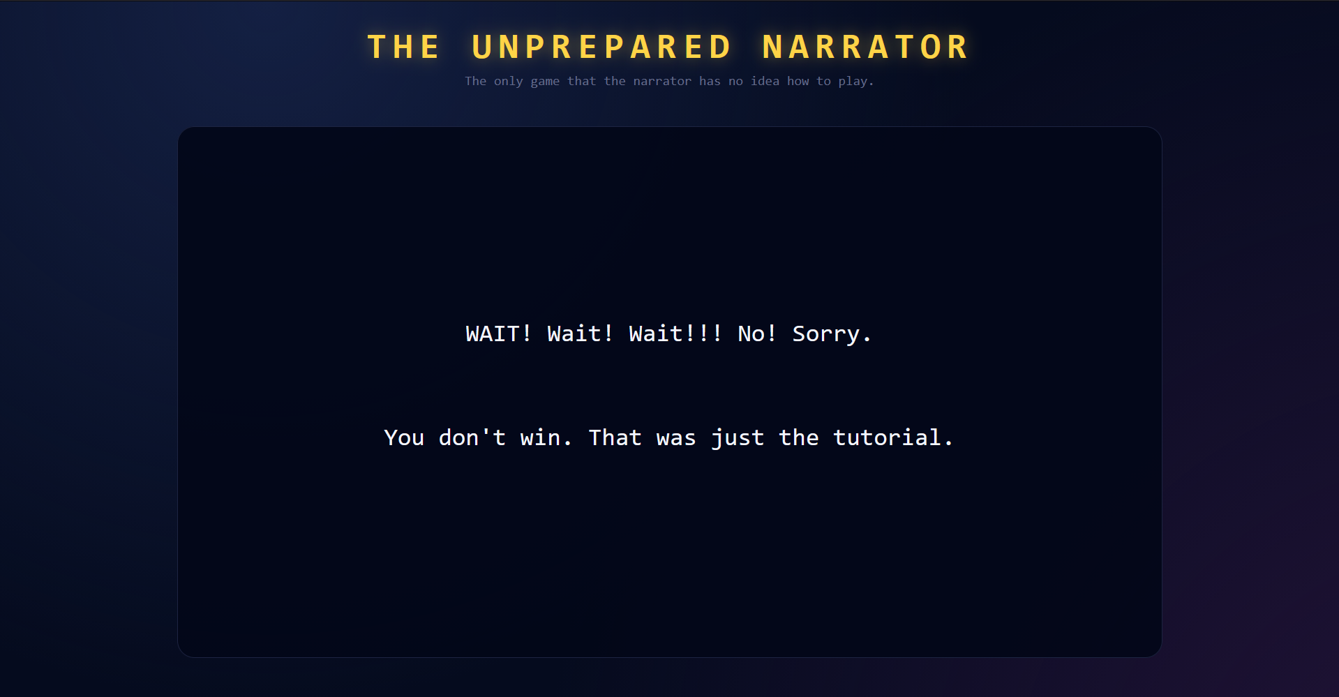 The Unprepared Narrator