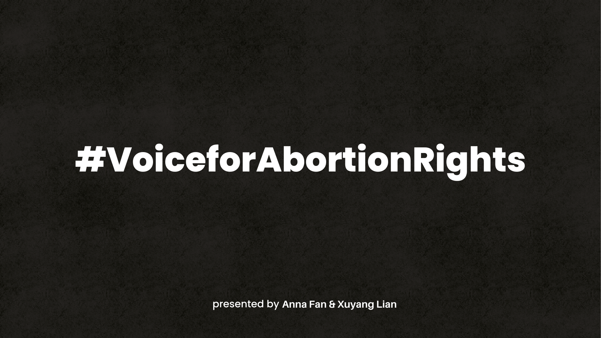 #VoiceforAbortionRights