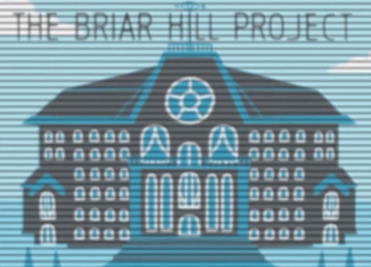The Briar Hill Project