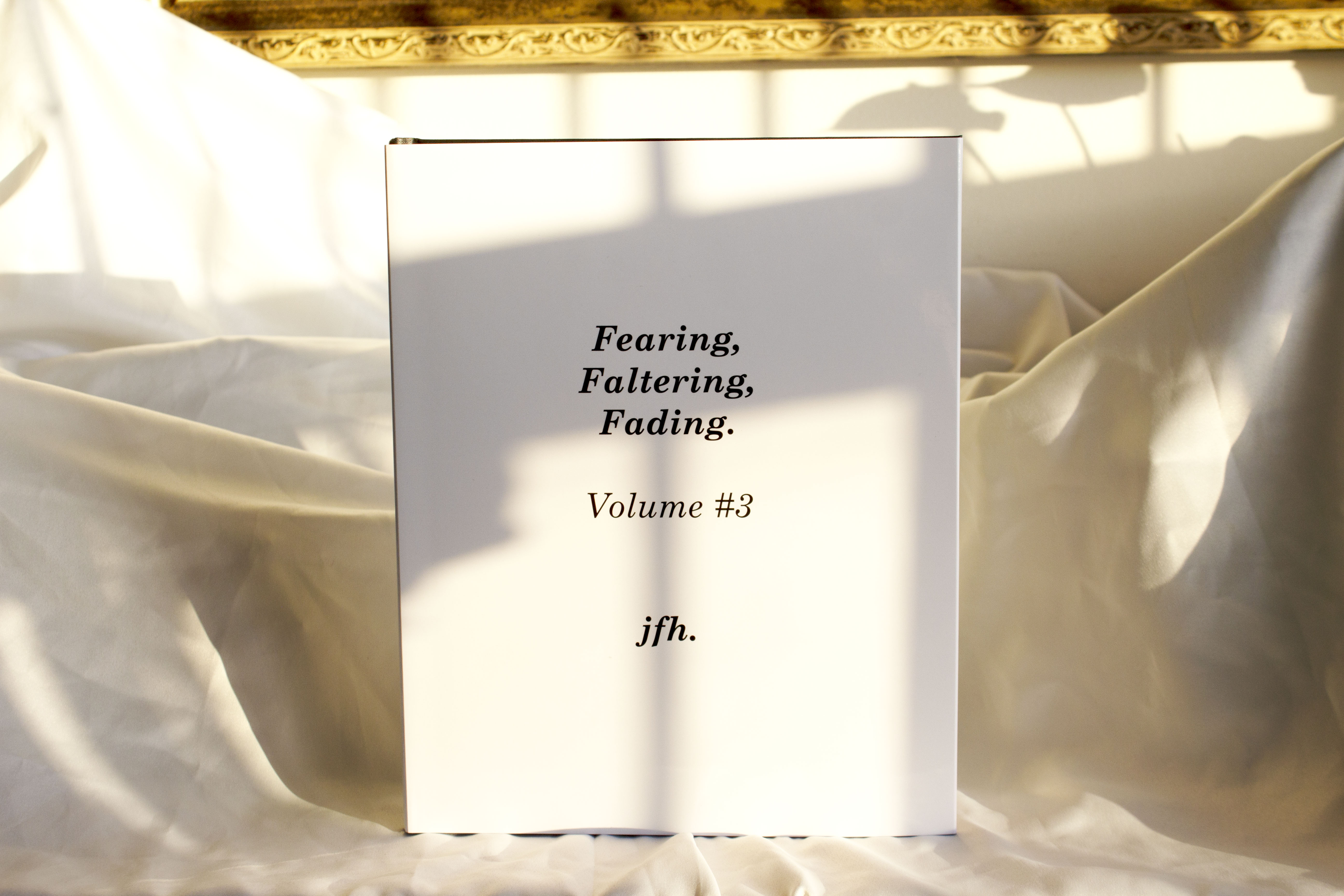 Fearing, Faltering, Fading.