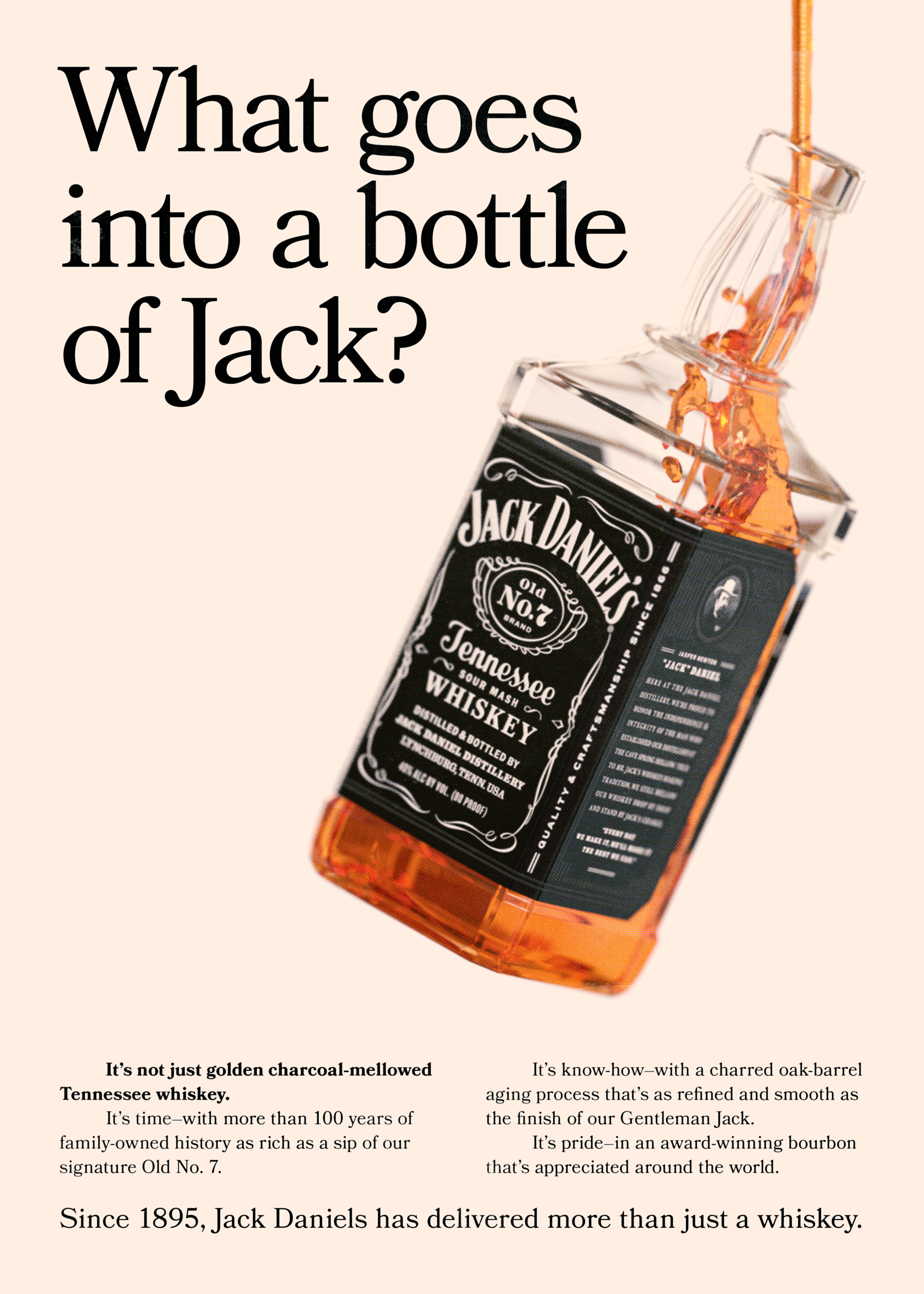 What goes into a bottle of Jack?