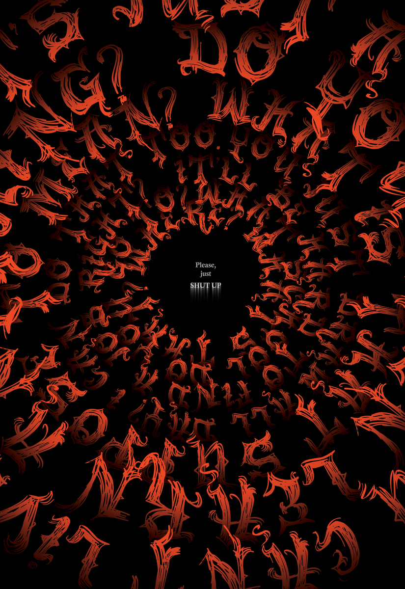 Please, Just Shut Up