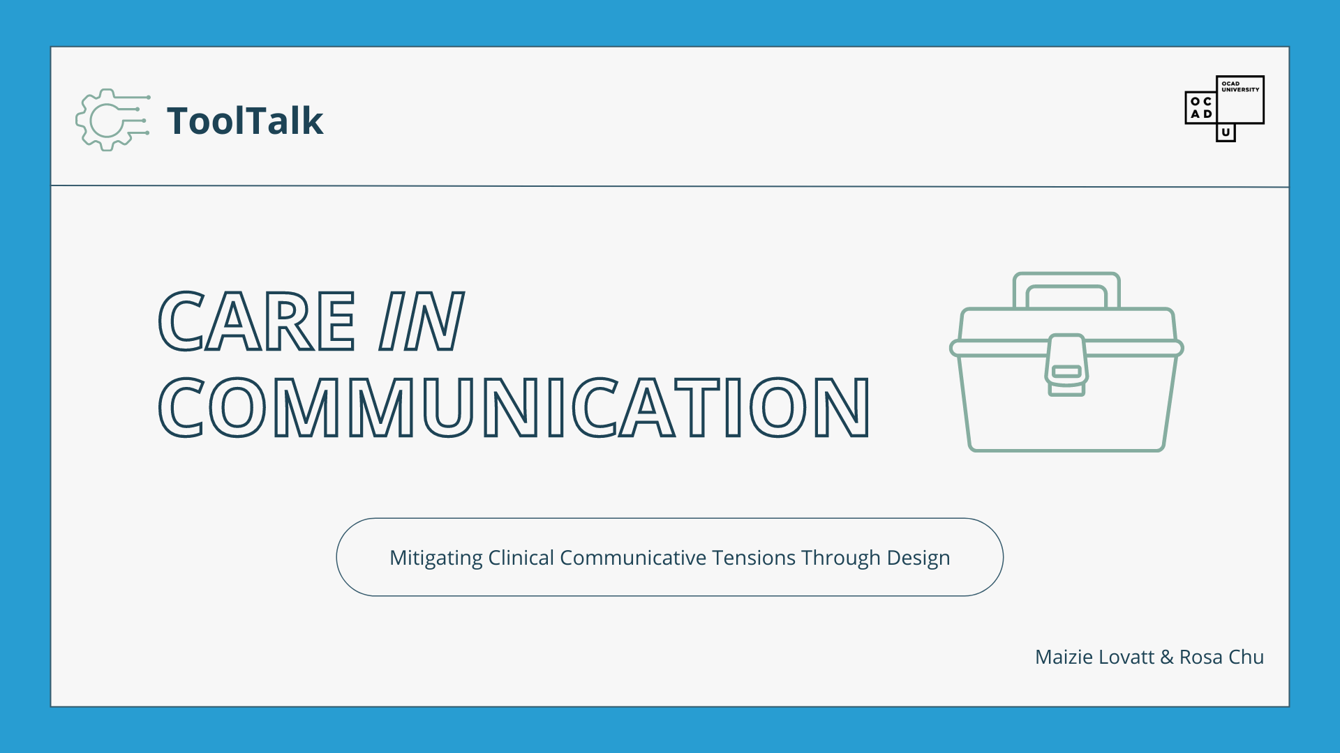 Care In Communication: Mitigating Clinical Communicative Tensions Through Design