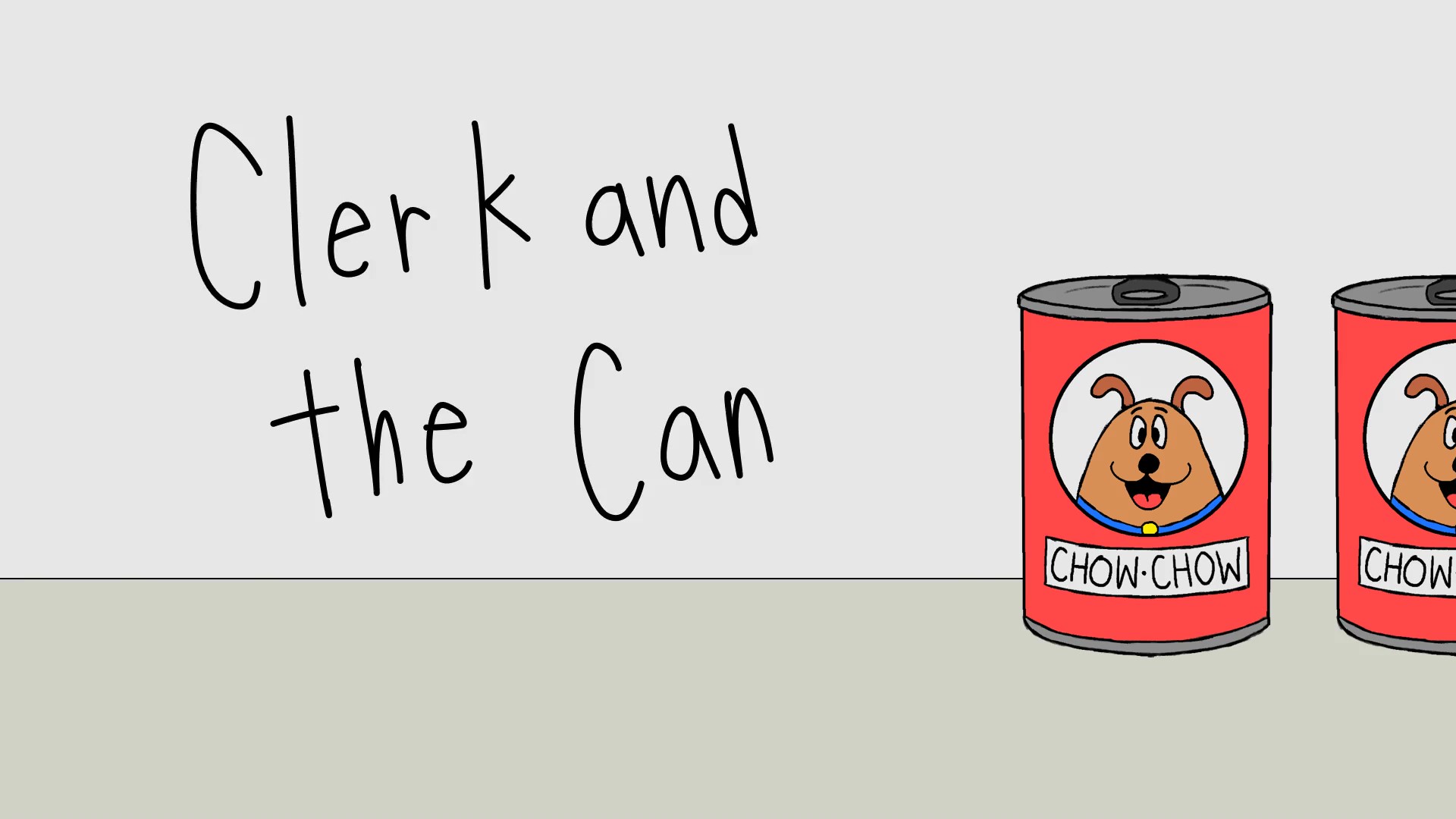 Clerk and the Can