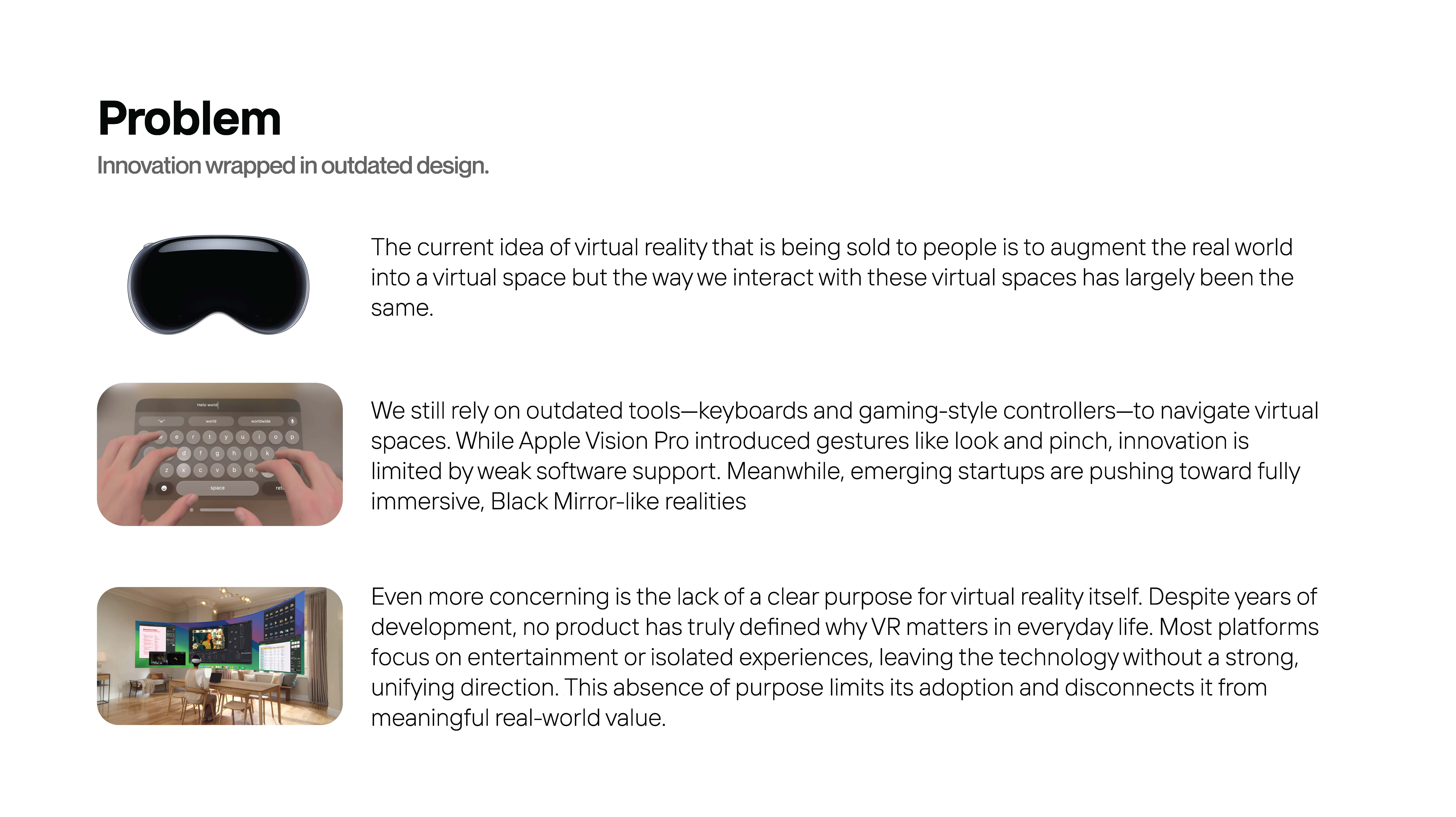 Problem with Current Solutions