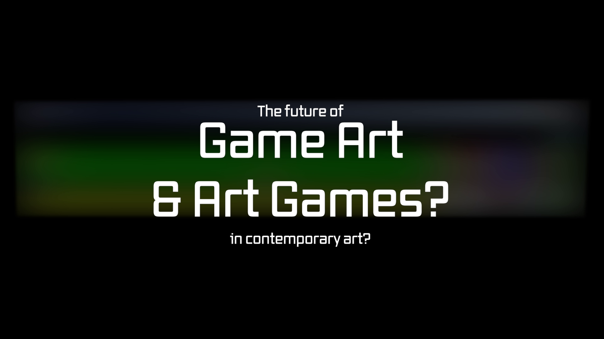 The Legitimization of Art Games and Art Video Games