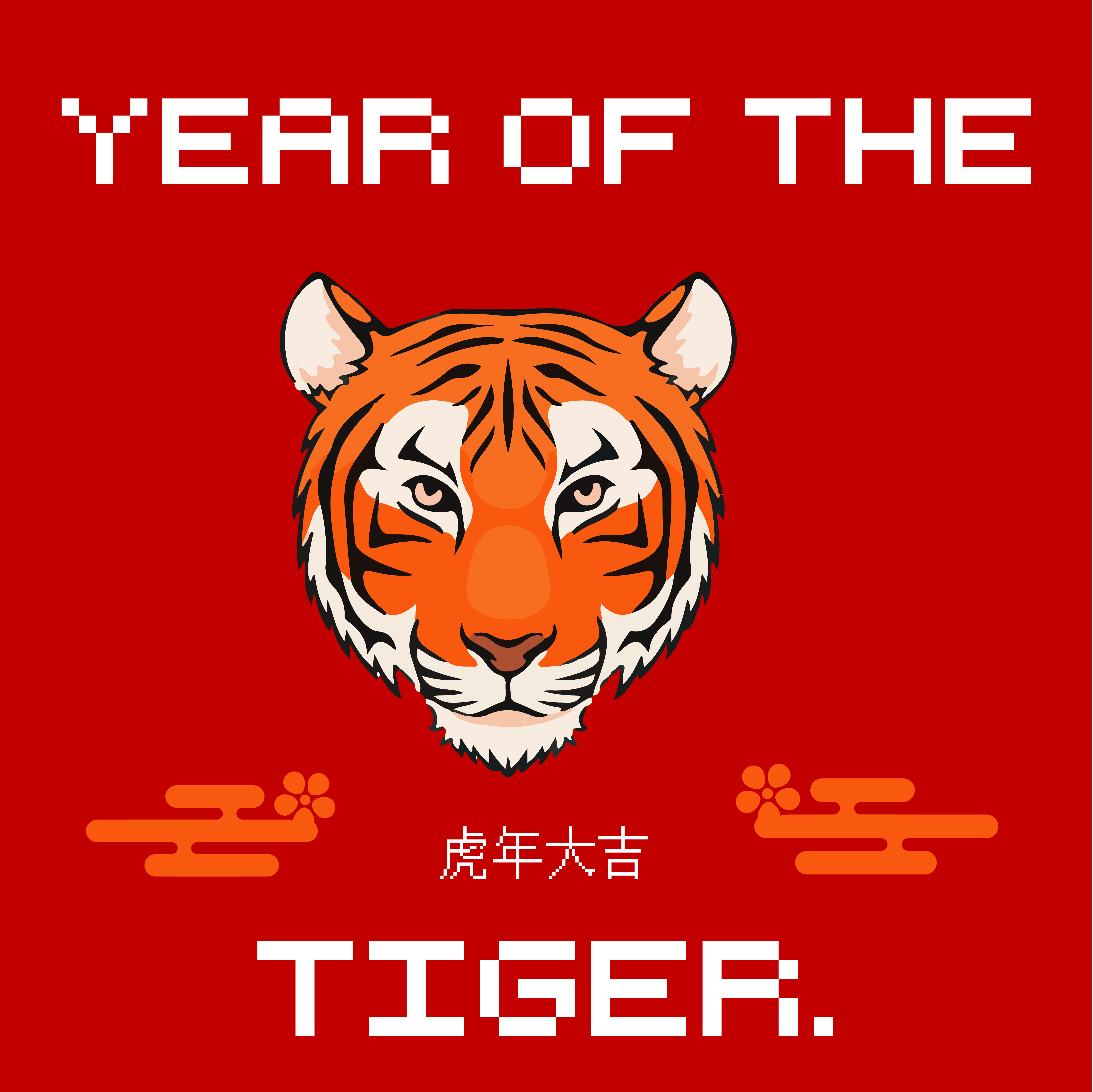 Chinese New Year: Year of the Tiger