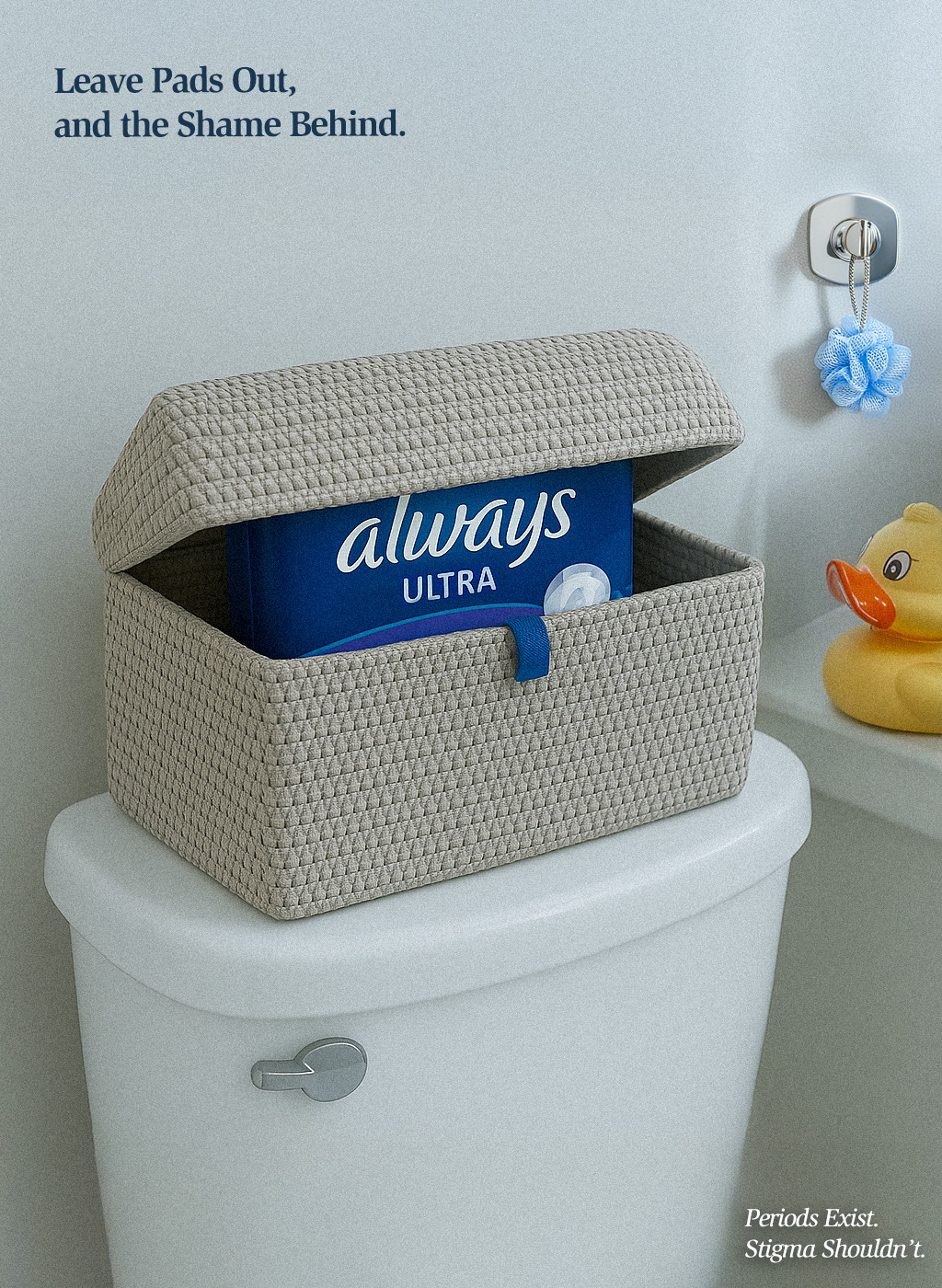 Always: Periods Exist. Stigma Shouldn’t.