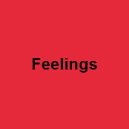 Feelings