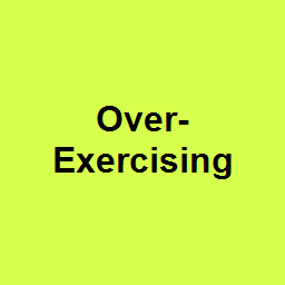 Over-Exercising
