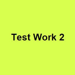 Test Work 2
