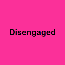 Disengaged 