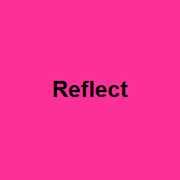 Reflect