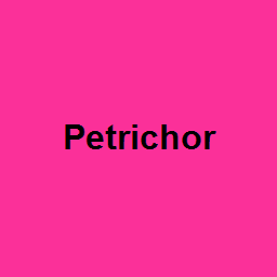 Petrichor