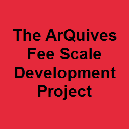 The ArQuives Fee Scale Development Project