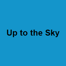 Up to the Sky