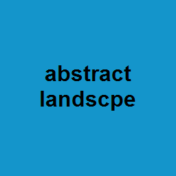 abstract landscpe
