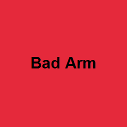 Bad Arm