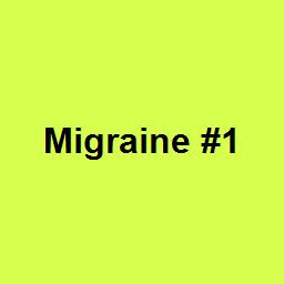 Migraine #1