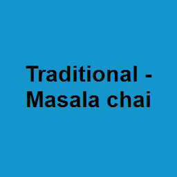 Traditional - Masala chai 