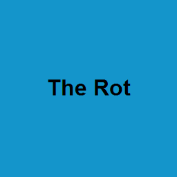 The Rot