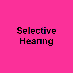 Selective Hearing