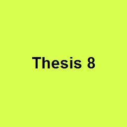 Thesis 8
