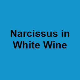 Narcissus in White Wine