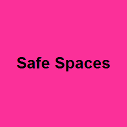Safe Spaces