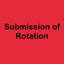 Submission of Rotation