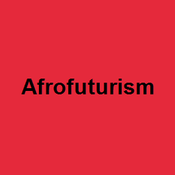 Afrofuturism
