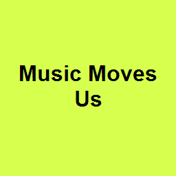 Music Moves Us