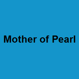 Mother of Pearl