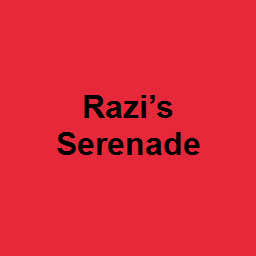Razi’s Serenade