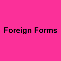 Foreign Forms