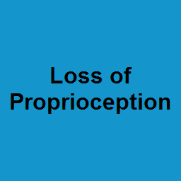Loss of Proprioception