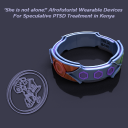 ‘She is not alone!’ Afrofuturist Wearable Devices for Speculative PTSD Treatment in Kenya
