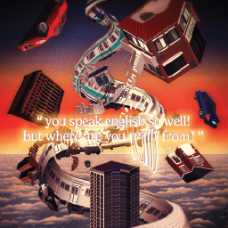 ⁰⁶ where are you really from?