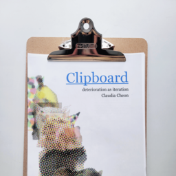 Clipboard: deterioration as iteration