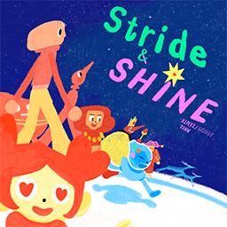 STRIDE & SHINE!