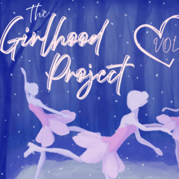 The Girlhood Project Issue #2