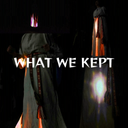 What We Kept