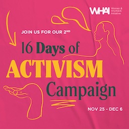 Women & HIV/AIDS Initiative #16 Days of Activism Campaign